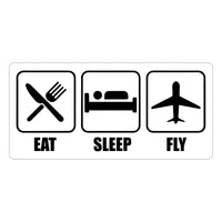 Eat, Sleep Fly Sticker